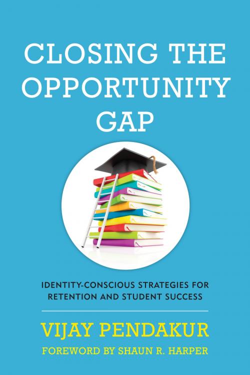Cover of the book Closing the Opportunity Gap by , Stylus Publishing