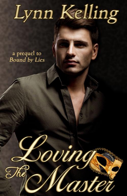 Cover of the book Loving the Master by Lynn Kelling, Enspire Publishing