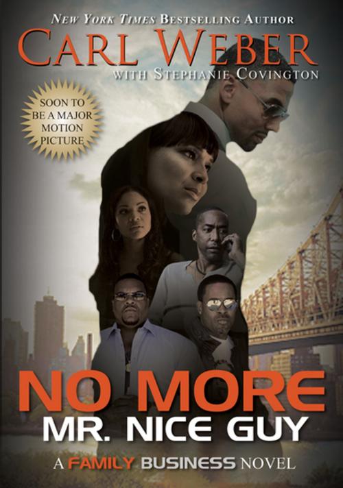 Cover of the book No More Mr. Nice Guy by Carl Weber, Stephanie Covington, Urban Books