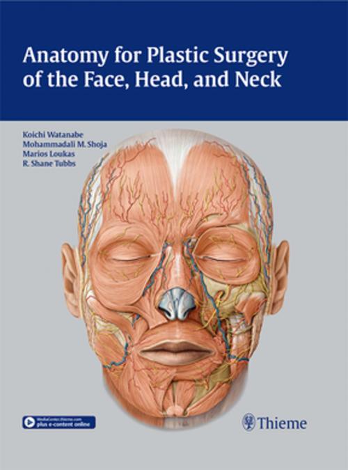 Cover of the book Anatomy for Plastic Surgery of the Face, Head and Neck by , Thieme