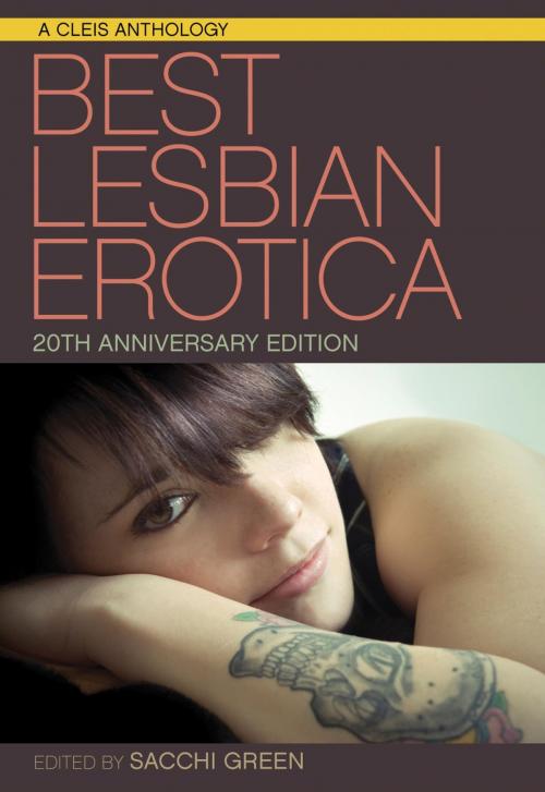Cover of the book Best Lesbian Erotica of the Year by , Cleis Press