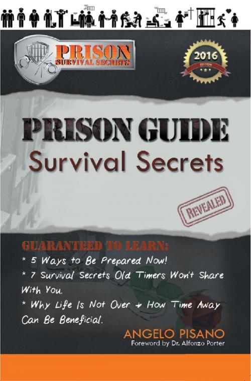 Cover of the book Prison Guide: Survival Secrets Revealed by A. Pisano, Page Publishing, Inc.