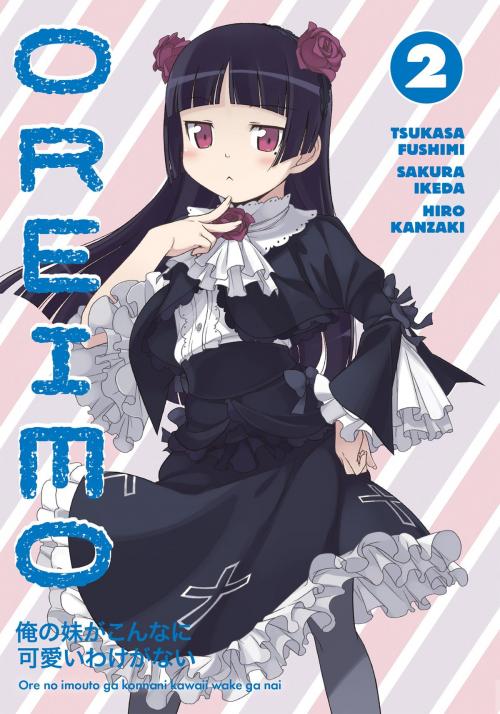 Cover of the book Oreimo Volume 2 by Tsukasa Fushimi, Dark Horse Comics
