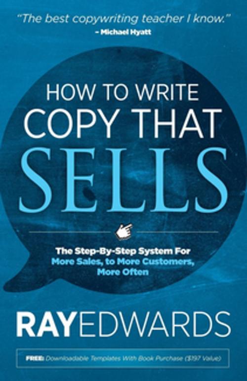 Cover of the book How to Write Copy That Sells by Ray Edwards, Morgan James Publishing