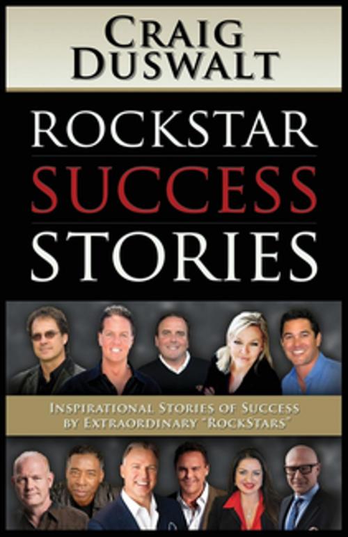 Cover of the book RockStar Success Stories by Craig Duswalt, Morgan James Publishing