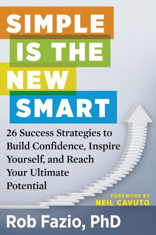 Cover of the book Simple Is the New Smart by Rob Fazio, Red Wheel Weiser