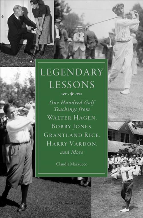 Cover of the book Legendary Lessons by , Skyhorse Publishing