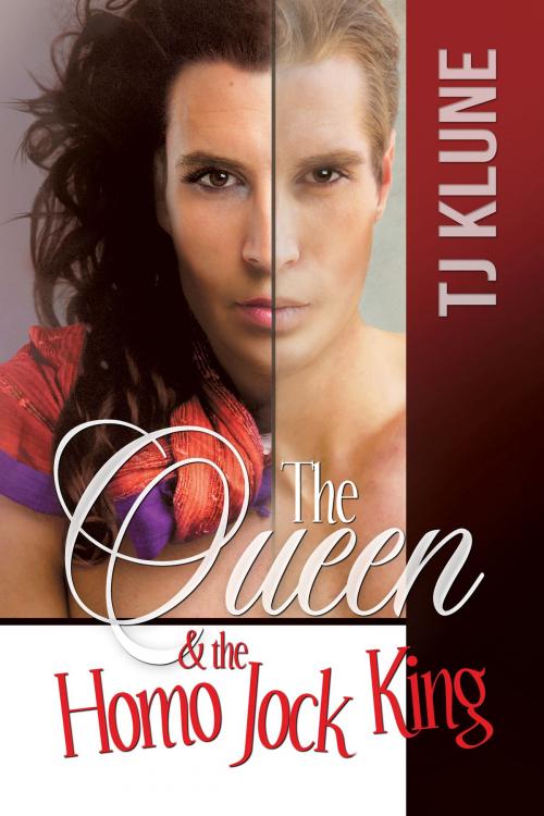 Cover of the book The Queen & the Homo Jock King by TJ Klune, Dreamspinner Press