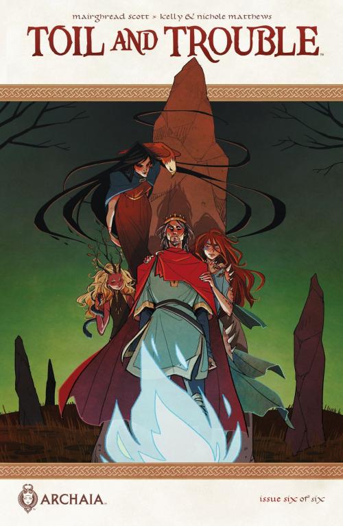Cover of the book Toil & Trouble #6 by Mairghread Scott, Archaia