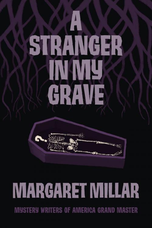 Cover of the book A Stranger in My Grave by Margaret Millar, Soho Press