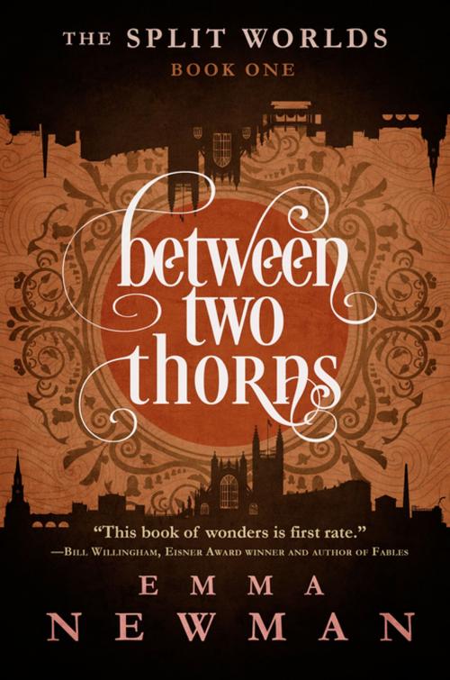 Cover of the book Between Two Thorns by Emma Newman, Diversion Books