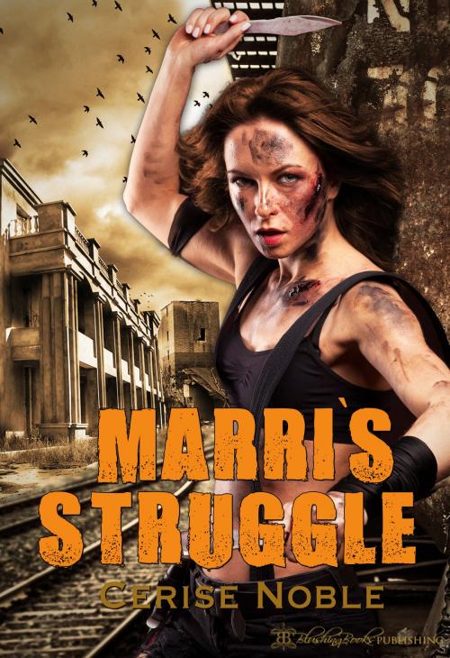 Cover of the book Marri's Struggle by Cerise Noble, Blushing