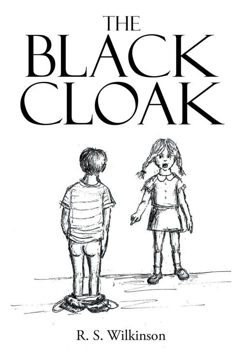 Cover of the book The Black Cloak by R. S. Wilkinson, Page Publishing, Inc.