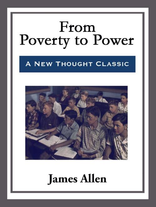 Cover of the book From Poverty to Power by James Allen, Start Publishing LLC
