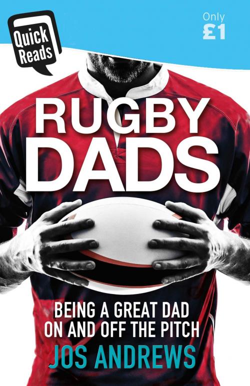 Cover of the book Rugby Dads by Jos Andrews, Accent Press