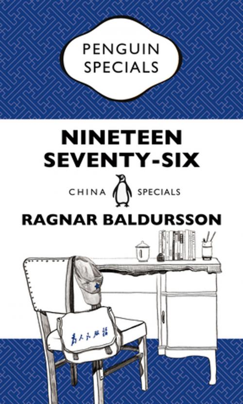 Cover of the book Nineteen Seventy-Six: Penguin Specials by Ragnar Baldursson, Penguin Random House Australia