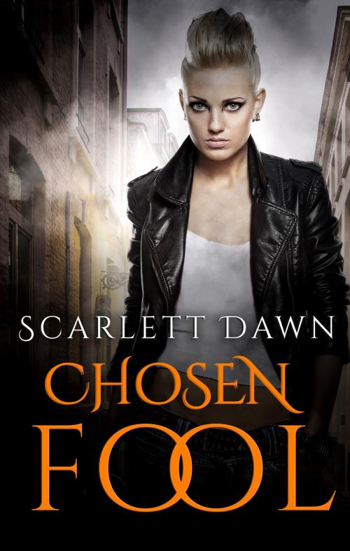 Cover of the book Chosen Fool by Scarlett Dawn, Escape Publishing
