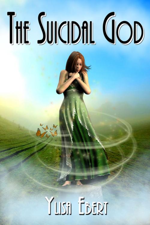 Cover of the book The Suicidal God by Ylisa Ebert, Double Dragon Publishing