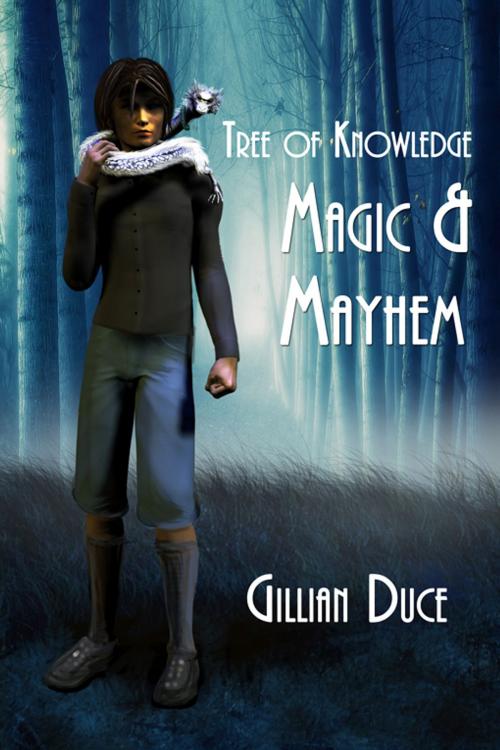 Cover of the book Magic And Mayhem - Tree Of Knowledge by Gillian Duce, Double Dragon Publishing
