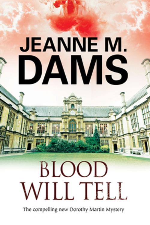 Cover of the book Blood Will Tell by Jeanne M. Dams, Severn House Publishers