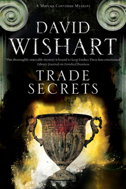 Cover of the book Trade Secrets by David Wishart, Severn House Publishers