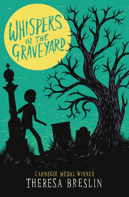 Cover of the book Whispers in the Graveyard by Theresa Breslin, Egmont UK Ltd