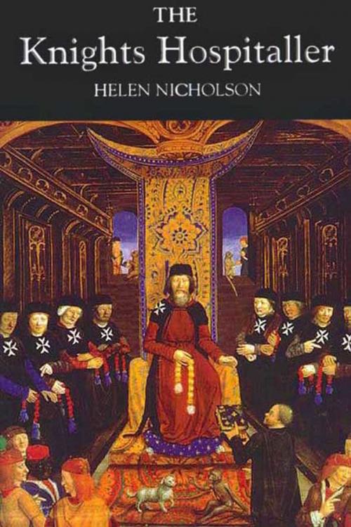Cover of the book The Knights Hospitaller by Helen Nicholson, Boydell & Brewer