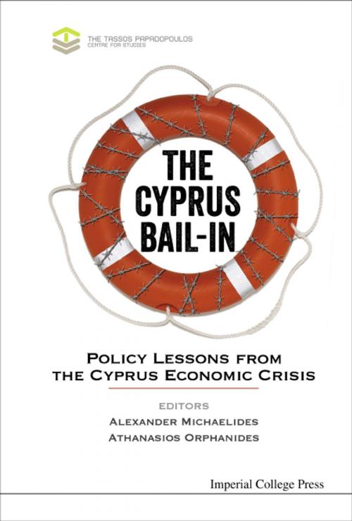 Cover of the book The Cyprus Bail-in by Alexander Michaelides, Athanasios Orphanides, World Scientific Publishing Company