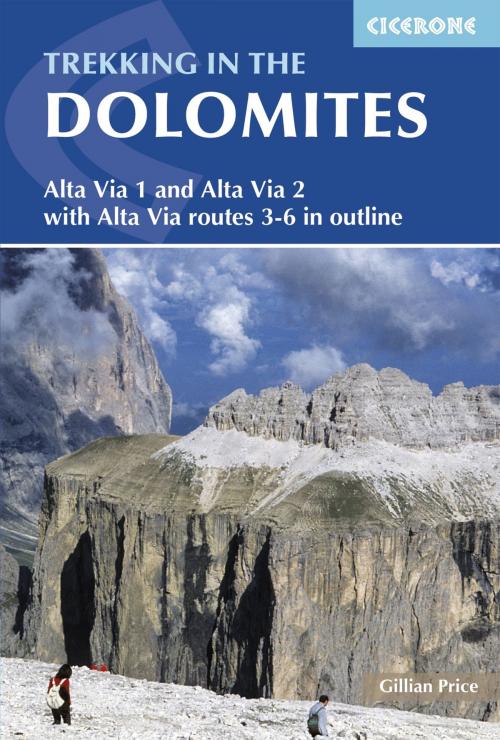 Cover of the book Trekking in the Dolomites by Gillian Price, Cicerone Press