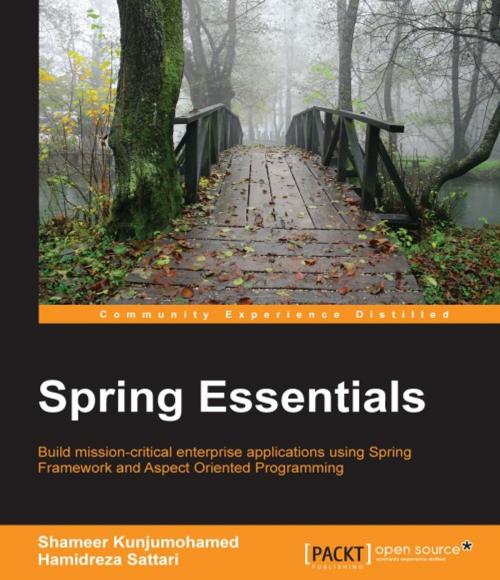 Cover of the book Spring Essentials by Shameer Kunjumohamed, Hamidreza Sattari, Packt Publishing