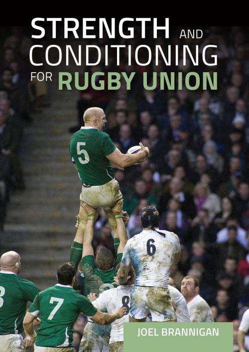 Cover of the book Strength and Conditioning for Rugby Union by Joel Brannigan, Crowood