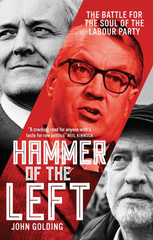 Cover of the book Hammer of the Left by John Golding, Biteback Publishing