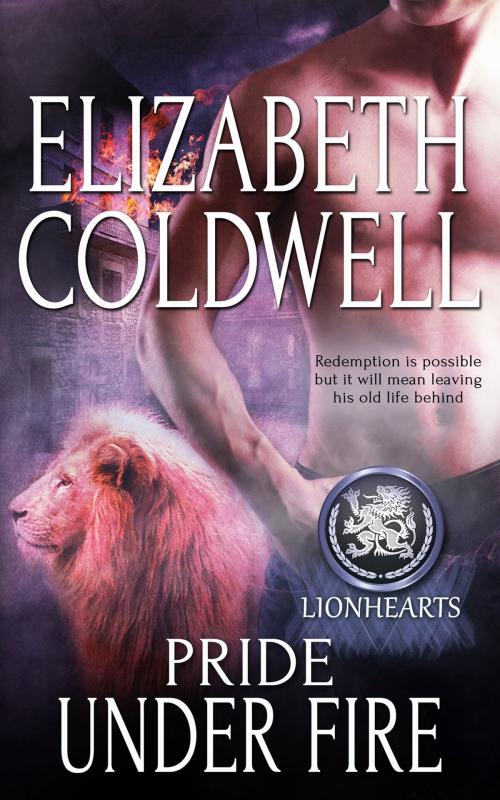 Cover of the book Pride Under Fire by Elizabeth Coldwell, Totally Entwined Group Ltd