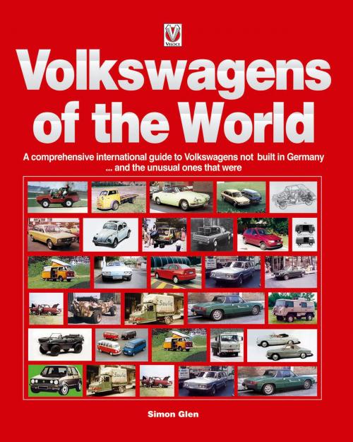 Cover of the book Volkswagens of the World by Simon Glen, Veloce Publishing Ltd