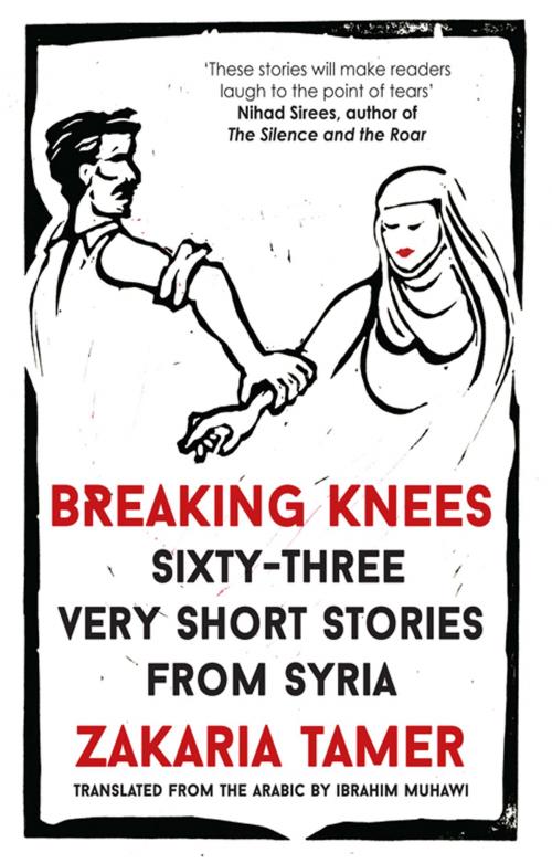 Cover of the book Breaking Knees by Zakaria Tamer, Garnet Publishing (UK) Ltd