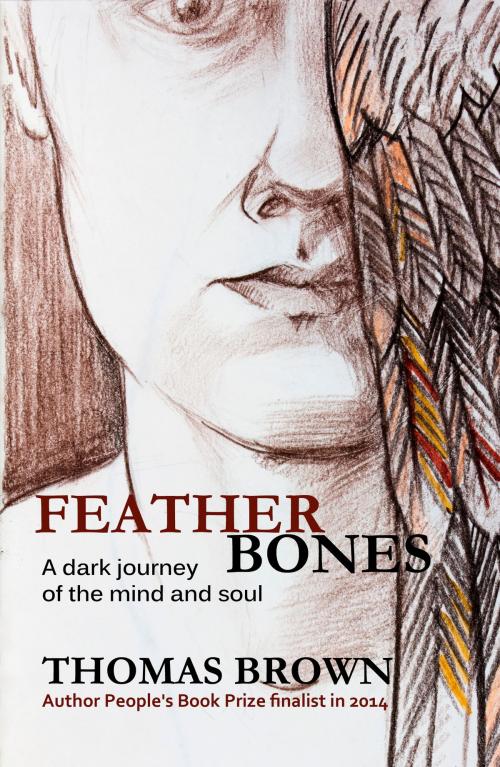 Cover of the book Featherbones by Thomas Brown, Sparkling Books Limited