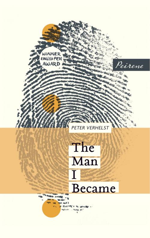 Cover of the book The Man I Became by Peter Verhelst, Peirene Press