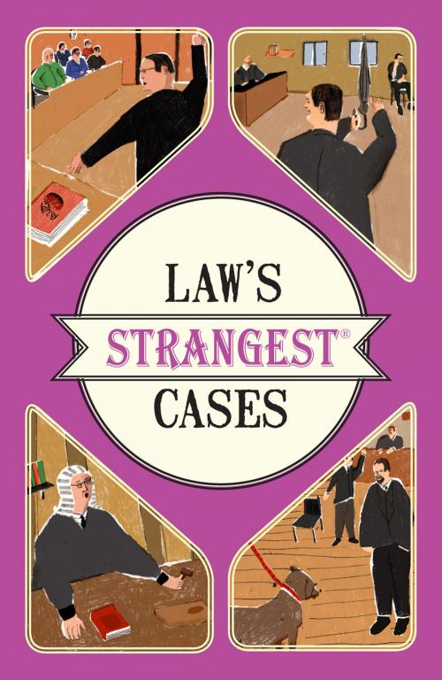 Cover of the book Law's Strangest Cases by Peter Seddon, Pavilion Books