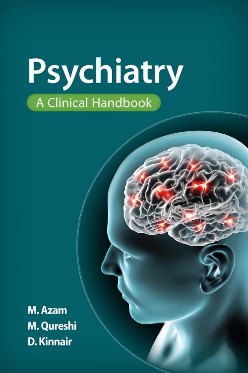 Cover of the book Psychiatry by Mohsin Azam, Mohammed Qureshi, Daniel Kinnair, Scion Publishing
