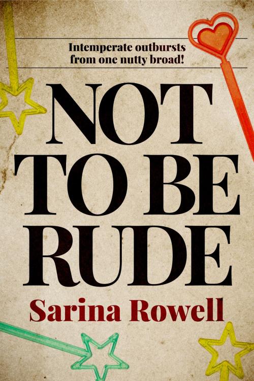 Cover of the book Not to be Rude by Sarina Rowell, Vivid Publishing