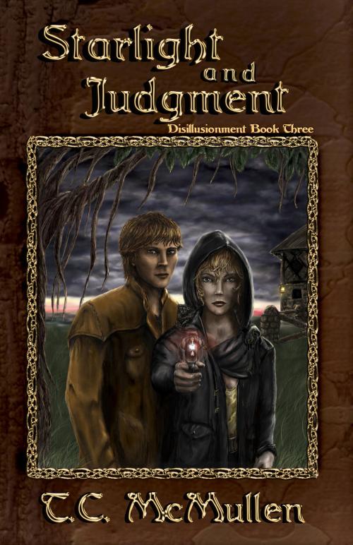 Cover of the book Starlight and Judgment: Disillusionment Book Three by T.C. McMullen, Star Publish LLC
