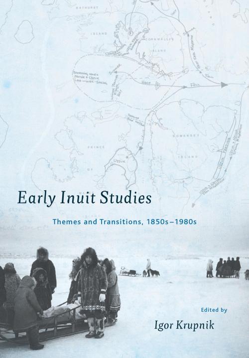 Cover of the book Early Inuit Studies by , Smithsonian