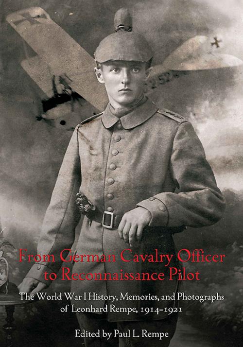 Cover of the book From German Cavalry Officer to Reconnaissance Pilot by , Savas Beatie