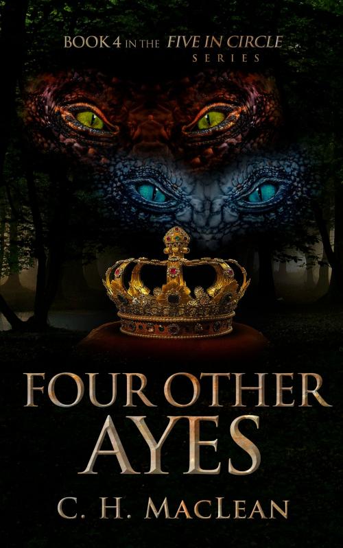 Cover of the book Four Other Ayes by C. H. MacLean, C. H. MacLean