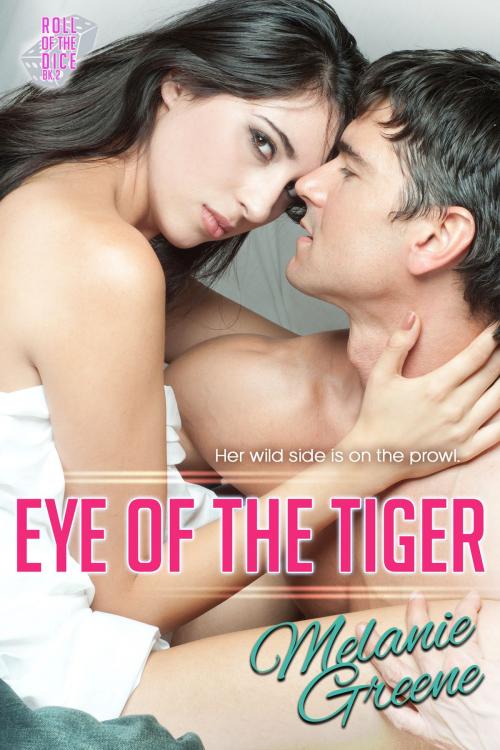 Cover of the book Eye of the Tiger by Melanie Greene, GreeneLeaves