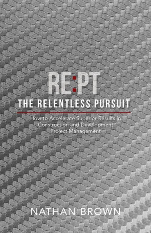 Cover of the book Relentless Pursuit by Nathan Brown, Clovercroft Publishing