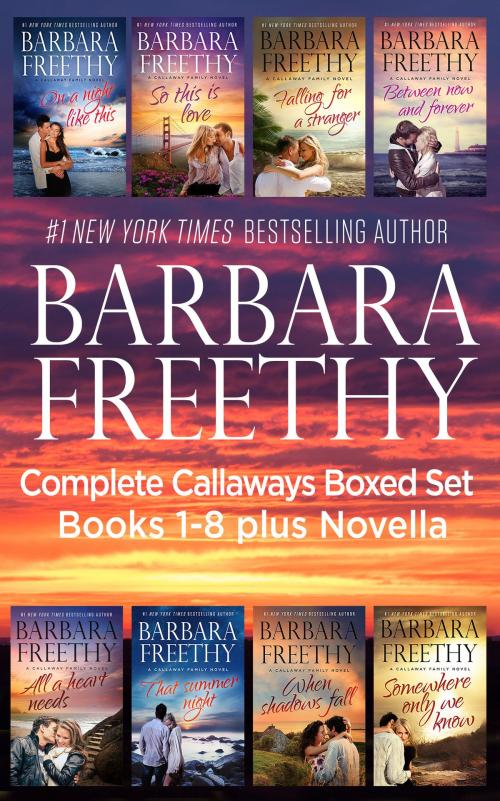 Cover of the book Callaways Boxed Set Books 1-8 Plus Novella! by Barbara Freethy, Fog City Publishing, LLC