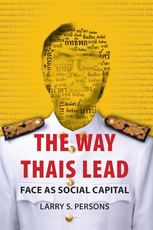 Cover of the book The Way Thais Lead by Larry S. Persons, Silkworm Books