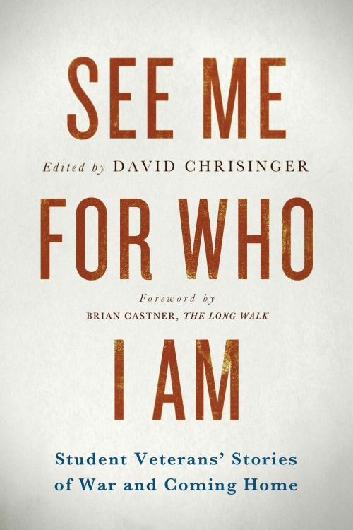 Cover of the book See Me for Who I Am by David Chrisinger, Hudson Whitman/ Excelsior College Press