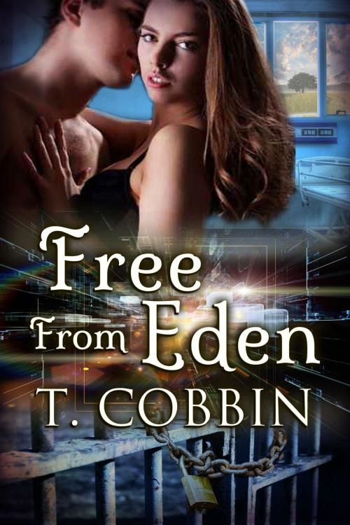 Cover of the book Free From Eden by T. Cobbin, Beachwalk Press, Inc.